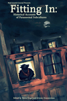 Fitting in: Historical Accounts of Paranormal Subcultures cover