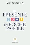 Il presente in poche parole