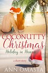 Coconutty Christmas ~ Holiday in Hawaii: A short story