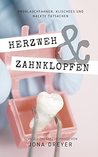 Herzweh & Zahnklopfen: (Gay Romance/Komödie)
