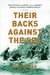 Their Backs against the Sea The Battle of Saipan and the Largest Banzai Attack of World War II by Bill Sloan