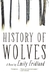 History of Wolves by Emily Fridlund