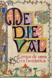 Medieval - Contos de uma era fantástica