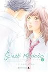 Ścieżki młodości #5 (Ao Haru Ride, #5)