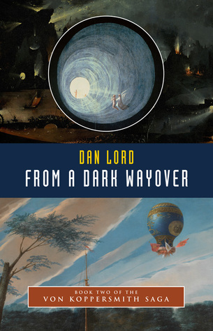 From A Dark Wayover by Dan Lord
