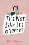 It's Not Like It's a Secret by Misa Sugiura