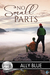 No Small Parts (Bluewater Bay, #16) by Ally Blue