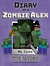 Diary of a Zombie Alex The Witch (Diary of a Zombie Alex #1) by M.C. Steve