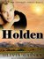 Holden (The Serenity Series Book 2) by Olivia Gaines