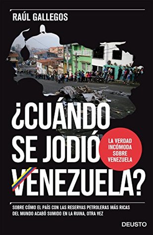 cundo-se-jodi-venezuela-sobre-cmo-el-pas-con-las-reservas-petroleras-ms-ricas-del-mundo-acab-sumido-en-la-ruina-otra-vez