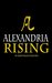 Alexandria Rising Book 1 of The Alexandria Rising Chronicles by Mark Wallace Maguire