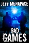 Bad Games (Bad Games Series, #1)