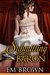 Submitting to the Baron A Romantic Historical Erotica (Chateau Debauchery Book 7) by Em Brown
