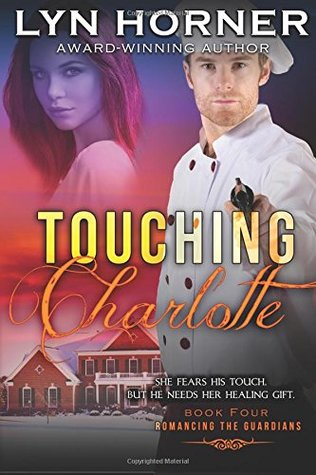 Touching Charlotte by Lyn Horner