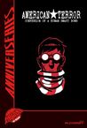 Alterna AnniverSERIES: American Terror