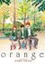 Orange The Complete Collection, Vol. 1 by Ichigo Takano