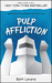 Pulp Affliction Issue #1 of the Origamiac Chronicles by Seth Levens