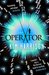 The Operator (The Peri Reed Chronicles, #2) by Kim Harrison