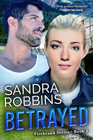 Betrayed (Firebrand #3)