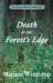 Death at the Forest's Edge by Miriam Winthrop