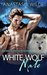 White Wolf Mate (Silverlake Shifters, #2) by Anastasia Wilde