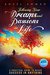 Following Your Dreams And Passions In Life A Practical Guide To Reach Success In Anything by Adeel Ahmad
