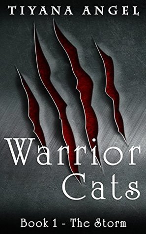 warrior cats the storm warrior cats by tiyana angel