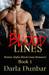 Blood Lines (Romeo Alpha Blood Lines, #1) by Darla Dunbar