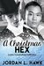 A Christmas Hex (Hexworld #2.5) by Jordan L. Hawk