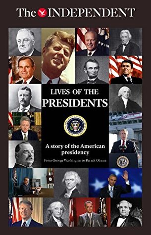 lives-of-the-presidents-a-story-of-the-american-presidency