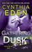 The Gathering Dusk (Killer Instinct, #0.5) by Cynthia Eden
