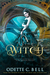 A Lying Witch (A Lying Witch #1) by Odette C. Bell