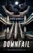 Downfail (Failpocalypse Book 1) by George Donnelly