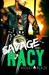 Savage and Racy (Bad Boys MC Trilogy, #3) by Violet Blaze