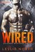 Wired (The Solomon Brothers, #1) by Leslie North
