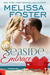 Seaside Embrace (Seaside Summers #6; Love in Bloom #29) by Melissa Foster