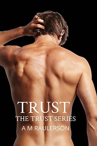 Trust (Trust Series Book 1)