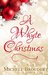 A Whyte Christmas by Michele Brouder