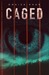 Caged by Onaiza Khan