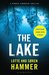 The Lake (A Konrad Simonsen Thriller) by Lotte Hammer
