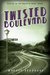 Twisted Boulevard A Novel of Golden-Era Hollywood (Hollywood's Garden of Allah novels Book 6) by Martin Turnbull
