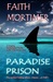 Paradise Prison (Dark Minds, #4)