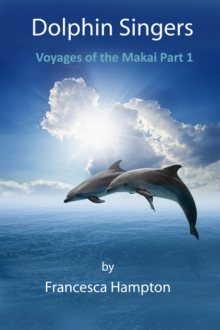 dolphin-singers-voyages-of-the-makai-part-1