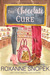 The Chocolate Cure (Love at the Chocolate Shop #4) by Roxanne Snopek