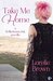 Take Me Home (Belladonna Ink Book 2) by Lorelie Brown