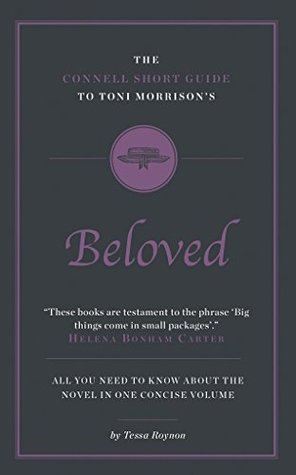 the-connell-guide-to-toni-morrisson-s-beloved-advanced-short-study-guide-connell-short-guides