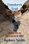 Tomahawk Trail: A Journey to Apacheria in 1885