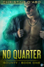No Quarter (Bounty, #1) by Christine d'Abo
