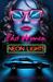 Fast Women and Neon Lights Eighties-Inspired Neon Noir by Michael Pool