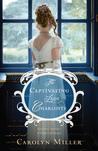 The Captivating Lady Charlotte (Regency Brides: A Legacy of Grace, #2)